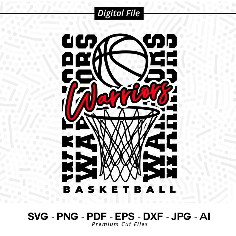 178 Warrior SVG PNG Warrior Basketball svg Warriors Basketball svg Warrior Sublimation Warrior Love svg Warriors Cheer Stacked Warriors