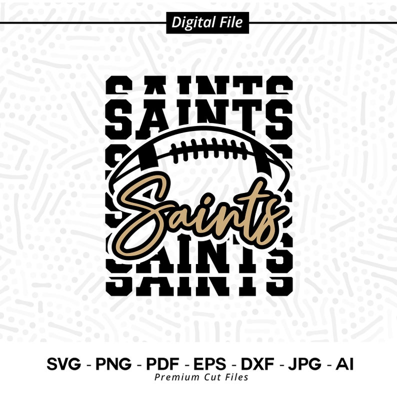 1802 Football SVG PNG Saints Football svg Saint Football svg Saint Sublimation Cricut svg Cut file SVG for Shirts Football Shirt svg