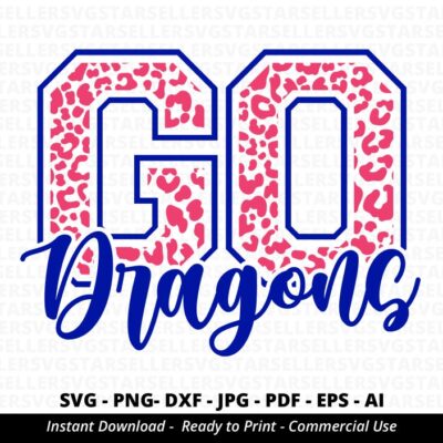 1828 Leopard Go Dragons SVG Dragons Cheer svg Dragons Mascot svg Dragons svg Cheer Little Mom Team Mascot School Team svg School Spirit Cricut