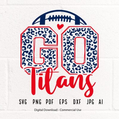 1843 Leopard Go Titans SVG Titans Football svg Titans svg Titans Mascot svg Titans Mom svg Titans School Team Titans Shirt svg