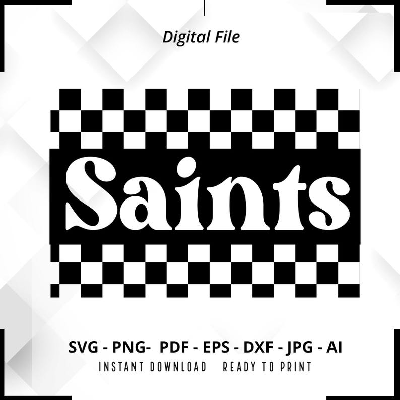 1875 Saints Checkered SVG PNG Saints svg Saints Cheer svg Retro Checkered svg Saints Mascot svg Checkered svg Checker svg Cut File Cricut