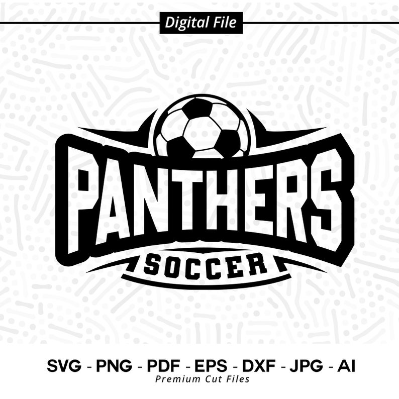 198 Panthers Soccer Svg Png Panthers Soccer Svg Panther Soccer Shirt Design Panthers Shirt Svg Panther Pride Panthers Cheer School Spirit