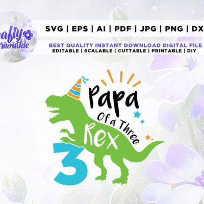 207 Papa of a Three Rex Svg Third Birthday Saurus Svg Dinosaur Birthday Parent Papa Three Rex Birthday T Rex Birthday Matching Shirt Svg