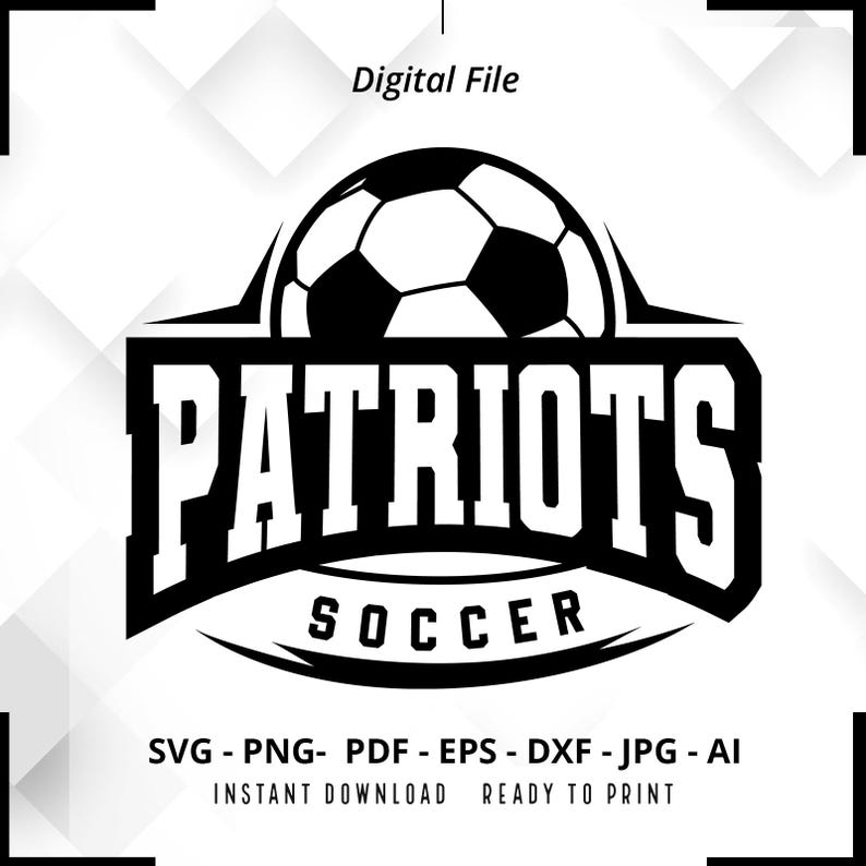 2097 Patriots Soccer SVG PNG Patriots svg Soccer Shirt svg Patriots Cheer svg Patriots png Patriots Mom svg Patriots Pride svg Cricut