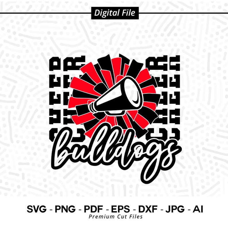 2098 Bulldogs Cheer SVG PNG Bulldogs Mascot svg Bulldogs svg Bulldogs Shirt svg School Spirit svg Cheer Megaphone Bulldogs Pom pom svg