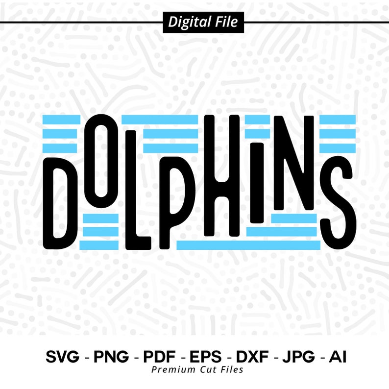 2128 Dolphins SVG PNG Dolphins Mascot svg Dolphins Cheer svg Dolphins Shirt svg Dolphin Sport School Spirit Dolphin Mom Dolphins Typography