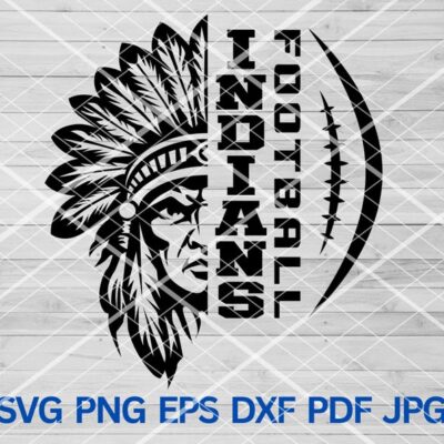 21594 High School Indians Football svg Indian Chief Headdress SVG Indians svg Indian svg Indians mascot svg School Pride svg Indians Cheer