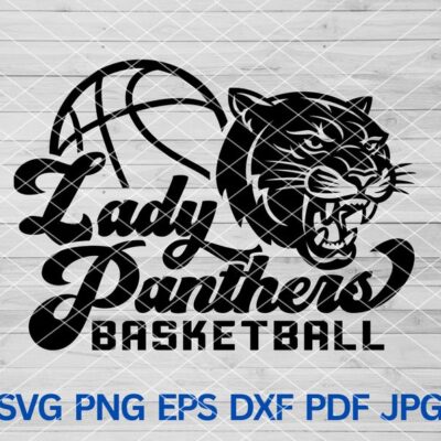 21623 High School Lady Panthers Basketball svg Lady Panthers svg Panthers svg Lady Panthers mascot svg Lady Panthers Cheer mom Panthers Pride