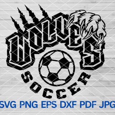 21719 High School Wolves Soccer svg Wolf Pride svg Wolf Svg Wolves svg Wolf Cut file for Cricut Wolves Mascot svg Wolves Mom Wolves Cheer