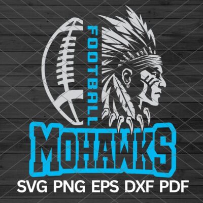 21747 High School Mohawks Football svg Indian Chief Headdress SVG Mohawks svg Mohawks mascot svg Mohawks School Pride Mohawks Cheer