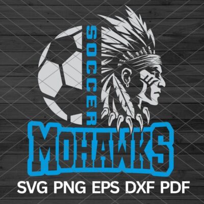 21749 High School Mohawks Soccer svg Indian Chief Headdress SVG Mohawks svg Mohawks mascot svg Mohawks School Pride Mohawks Cheer Soccer svg