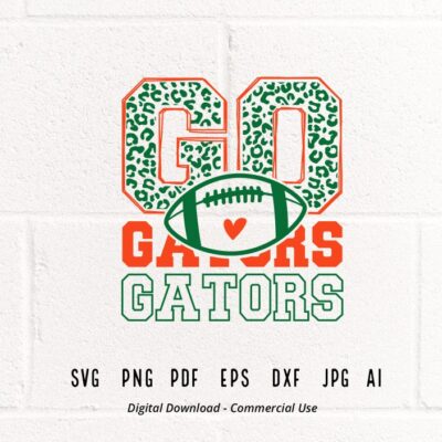 2181 Leopard Go Gators SVG PNG Go Gators svg Gators Mascot svg Gators svg Gators School Team svg School Spirit svg Gators Football Cricut