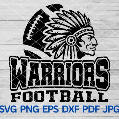 21830 High School Warriors Football svg Indian Chief Headdress SVG Warriors svg Warriors mascot svg Warriors School Pride svg Warriors Cheer