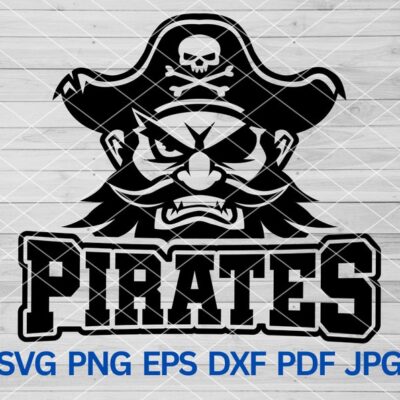 21874 High School Pirates Mascot svg Pirates Pride Pirates school svg sports Pirates Cheer Pirates svg Cut Files Cricut Pirates School Spirit