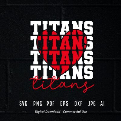 2192 Stacked Titans SVG Titans Mascot svg Titans svg Titans School Team svg Titans Cheer svg School Spirit svg Titans Heart svg