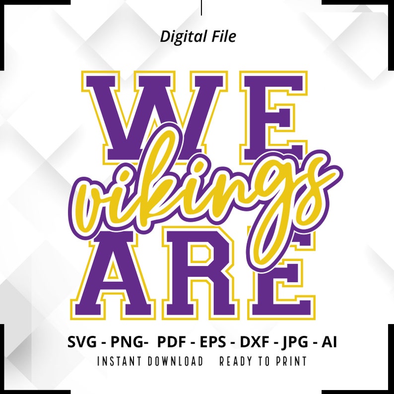 2192 We Are Vikings SVG PNG Vikings Mascot svg Vikings Mama svg Vikings Shirt svg Vikings Cheer svg School Spirit svg Vikings Pride Cut File