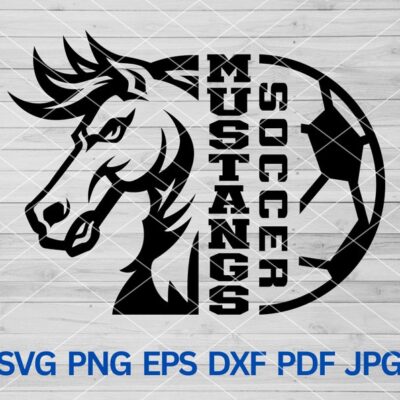 21945 High School Mustangs Soccer svg Mustangs Pride svg Mustangs svg Mustangs mascot svg Mustangs svg cut file cricut Mustangs Cheer mom