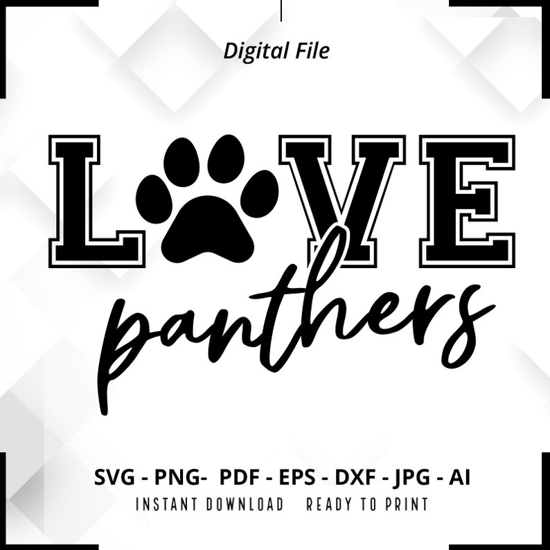 2196 Love Panthers SVG PNG Panthers Paw svg Panthers Mascot svg Panthers Cheer svg Retro Panthers svg Panthers Sport svg Panthers Shirt svg