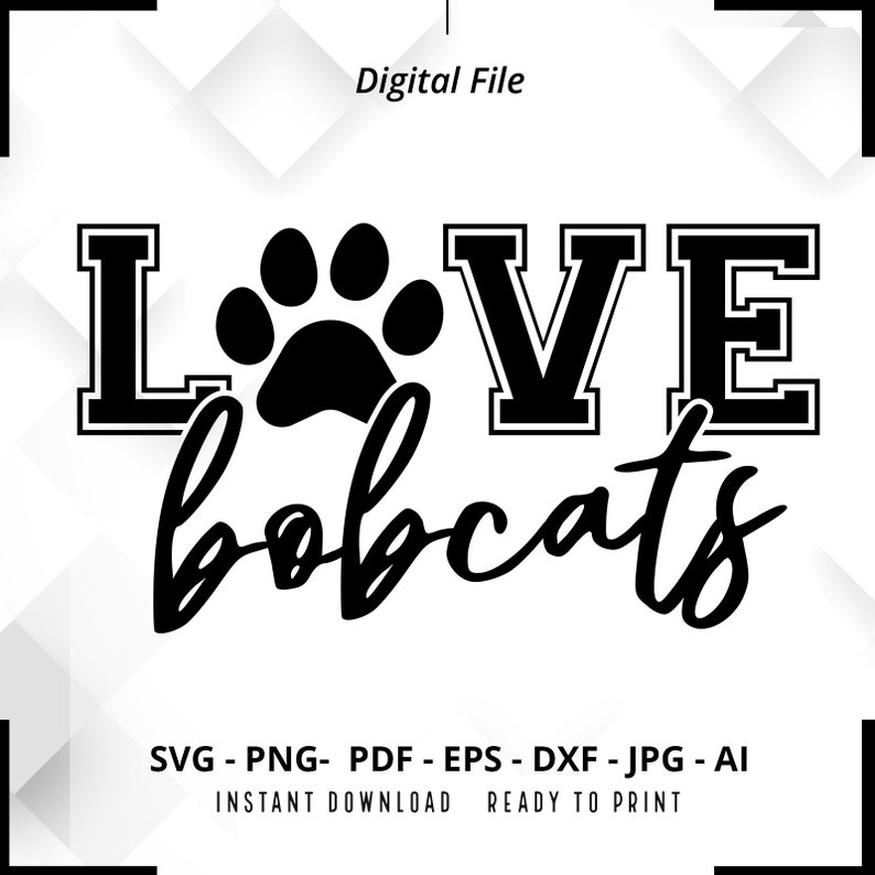 2198 Love Bobcats SVG PNG Bobcats Paw svg Bobcats Mascot svg Bobcats Cheer svg Retro Bobcats svg Bobcats Sport svg Bobcats Shirt svg Cricut