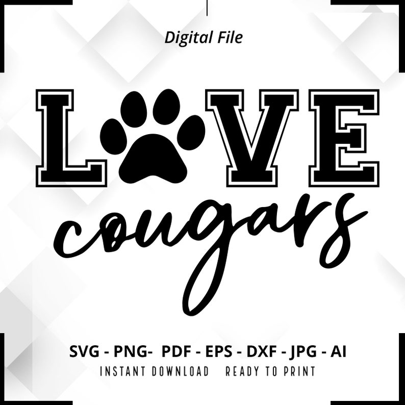 2200 Love Cougars SVG PNG Cougars Paw svg Cougars Cheer svg Cougars Mascot svg Cougars Mom svg Cougars png Cricut