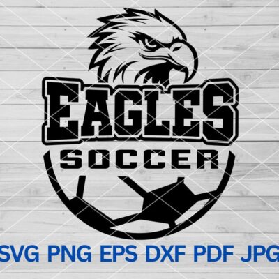 22115 High School Eagles Soccer svg Eagle Hawk Bird svg Eagles mascot svg Eagles School Spirit Eagles svg Eagles Pride Baseball Cheer Mom