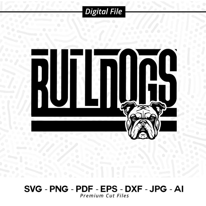 2216 Bulldogs SVG PNG Bulldog svg Shirt Design svg School Spirit svg Bulldog Pride Bulldogs Mom svg Bulldogs Typography Bulldogs Shirt