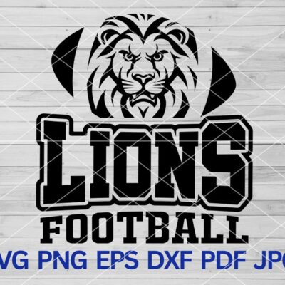 22444 High School Lions Football svg Lion Football svg Lion School Spirit Lions svg Lion svg Lions Mascot svg Lions Football PNG Lions Cheer