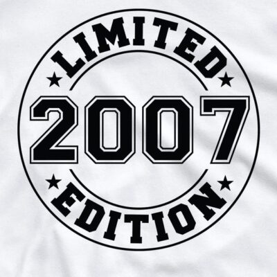 22540 Limited Edition 2007 SVG PNG Birthday Svg Est 2007 Shirt Svg Birthday Png 2007 Svg 2007 Png 17th Birthday Svg 2007 Cut Files