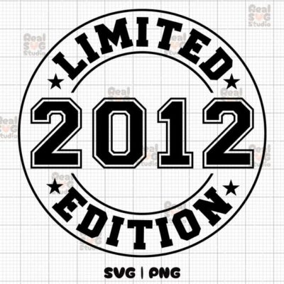 22549 Limited Edition 2012 SVG PNG Birthday Svg Est 2012 Shirt Svg Birthday Png 2012 Svg 2012 Png 12th Birthday Svg 2012 Cut Files