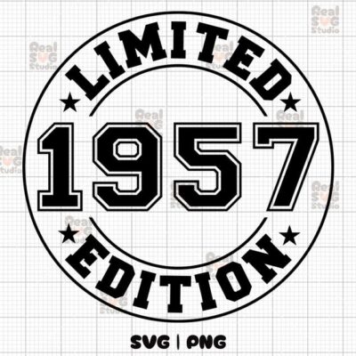 22555 Limited Edition 1957 SVG PNG Birthday Svg Est 1957 Shirt Svg Birthday Png 1957 Svg 1957 Png 67th Birthday Svg 1957 Cut Files