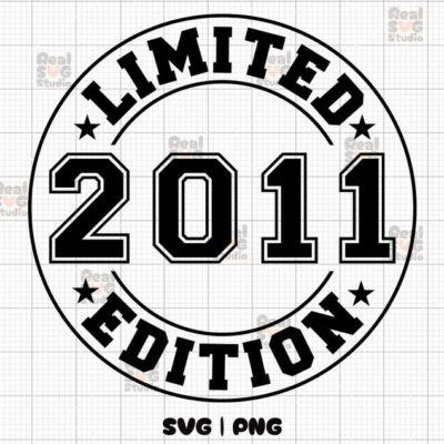 22557 Limited Edition 2011 SVG PNG Birthday Svg Est 2011 Shirt Svg Birthday Png 2011 Svg 2011 Png 13th Birthday Svg 2011 Cut Files