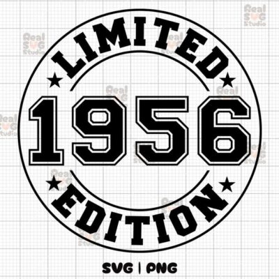 22575 Limited Edition 1956 SVG PNG Birthday Svg Est 1956 Shirt Svg Birthday Png 1956 Svg 1956 Png 68th Birthday Svg 1956 Cut Files