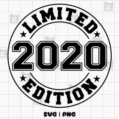 22589 Limited Edition 2020 SVG PNG Birthday Svg Est 2020 Shirt Svg Birthday Png 2020 Svg 2020 Png 4th Birthday Svg 2020 Cut Files