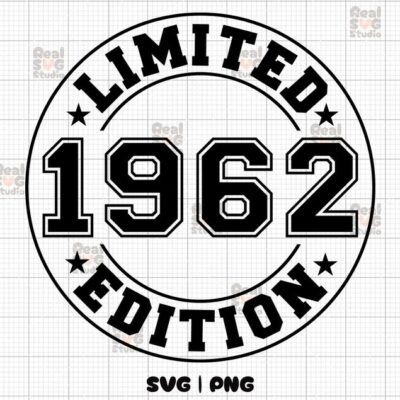 22598 Limited Edition 1962 SVG PNG Birthday Svg Est 1962 Shirt Svg Birthday Png 1962 Svg 1962 Png 62nd Birthday Svg 1962 Cut Files