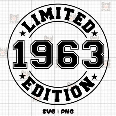 22604 Limited Edition 1963 SVG PNG Birthday Svg Est 1963 Shirt Svg Birthday Png 1963 Svg 1963 Png 61st Birthday Svg 1963 Cut Files