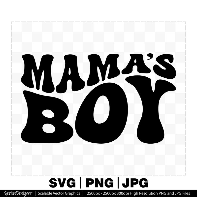 22806 Mamas Boy Svg Png Jpg