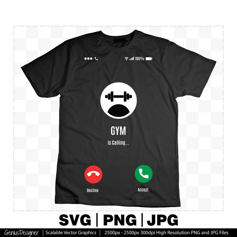 22827 Gym is Calling Svg Incoming Call Screen Gym Shirt Svg Png Jpg T shirt Design