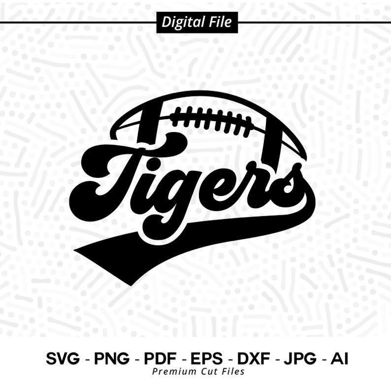 2318 Tigers Football SVG Tigers Mascot svg Tigers svg Retro Tigers Svg Tigers School Team Tigers Cheer Tigers Vibes School Spirit Cricut