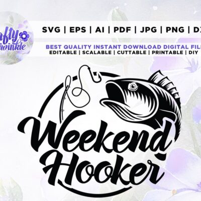 267 Weekend Hooker SVG Bass Fish svg Dad Fishing shirt svg Vinyl Decals Svg Design Cricut Png Svg sublimation Fishing Svg Cut File Lake