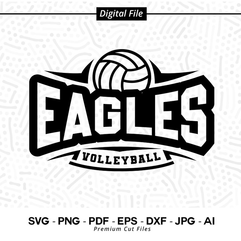 2705 Eagles Volleyball SVG PNG Eagles Svg Volleyball Svg Eagles Shirt svg Eagles Cheer Svg Eagles Mom svg Volleyball Shirt svg Eagles Love