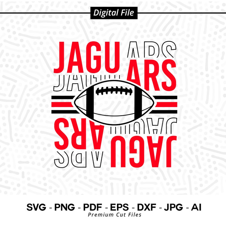 2726 Jaguars Football SVG Jaguars svg Jaguar svg Football svg Jaguars Cheer svg Jaguars Vibes svg Jaguars Shirt School Spirit svg