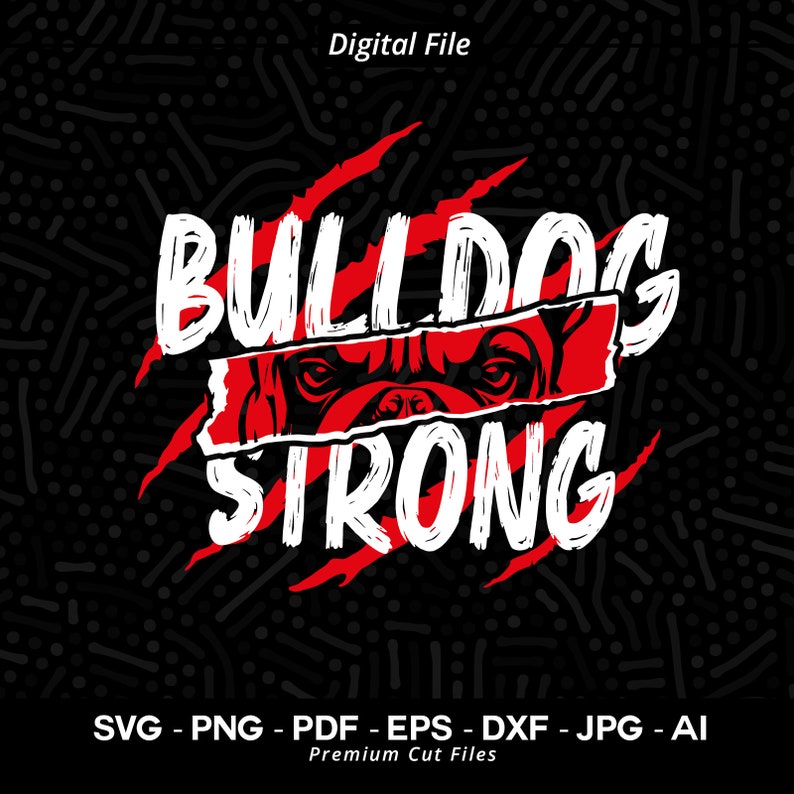 279 Bulldog Strong Svg Png Bulldog Paw Claw Bulldog Face Svg Bulldog Svg Bulldogs Svg Bulldog Shirt Design Claw Design Svg Bulldogs Cheer