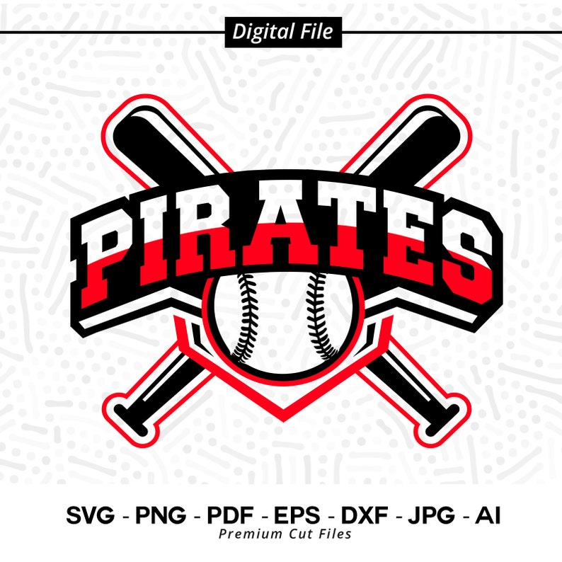 2824 Pirates Baseball SVG PNG Baseball svg Pirates svg Baseball Shirt svg Baseball Mom svg Pirates Pride svg Pirates Cheer svg Cricut