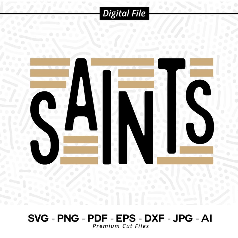 296 Saints SVG PNG Saints Mascot svg Saints Cheer svg Saints Shirt svg Saints Typography svg Saints Pride svg SVG for Shirts Saints Vibes