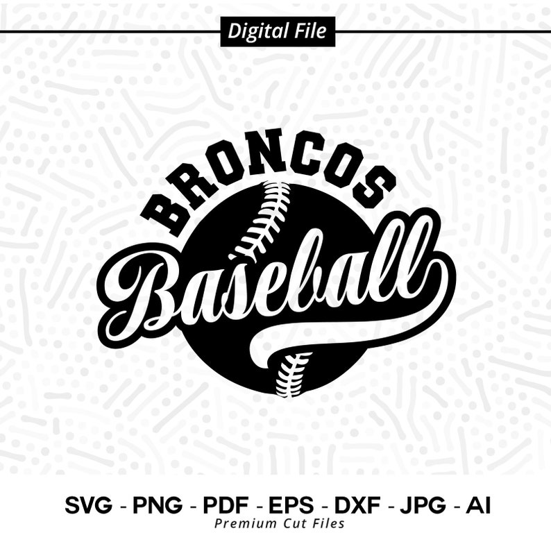 2981 Broncos Baseball Bronco Broncos Baseball svg Broncos Softball svg Cricut svg Digital Download Baseball Clipart SVG for Shirts