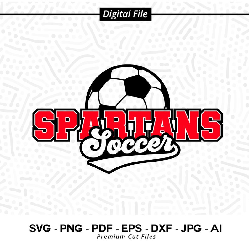 2999 Spartans Soccer Svg Png Spartans Spartan Soccer Svg Soccer Shirt Svg Spartans Cheer Soccer Clipart Spartans Pride