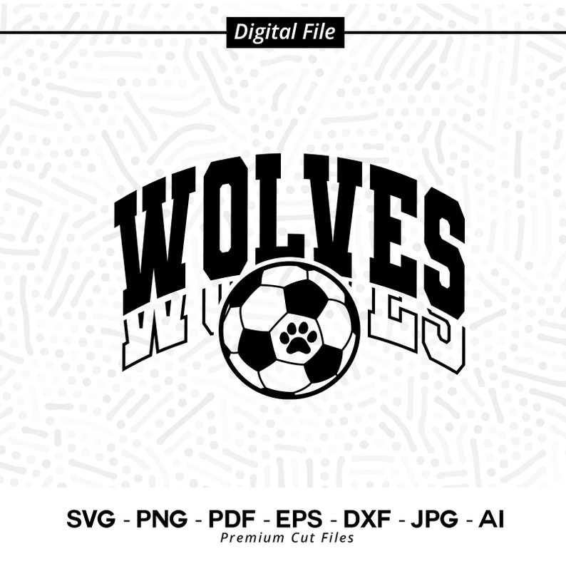 3023 Wolves SVG PNG Wolve svg Soccer svg Wolves Soccer svg Wolves Sublimation Wolves Love svg Wolves paw svg Wolves Vector Cricut svg