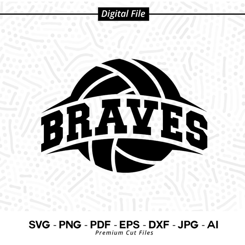 3062 Braves Volleyball SVG PNG Braves Brave Volleyball Svg Volleyball Shirt Svg Braves Vibes svg Volleyball Mom Svg