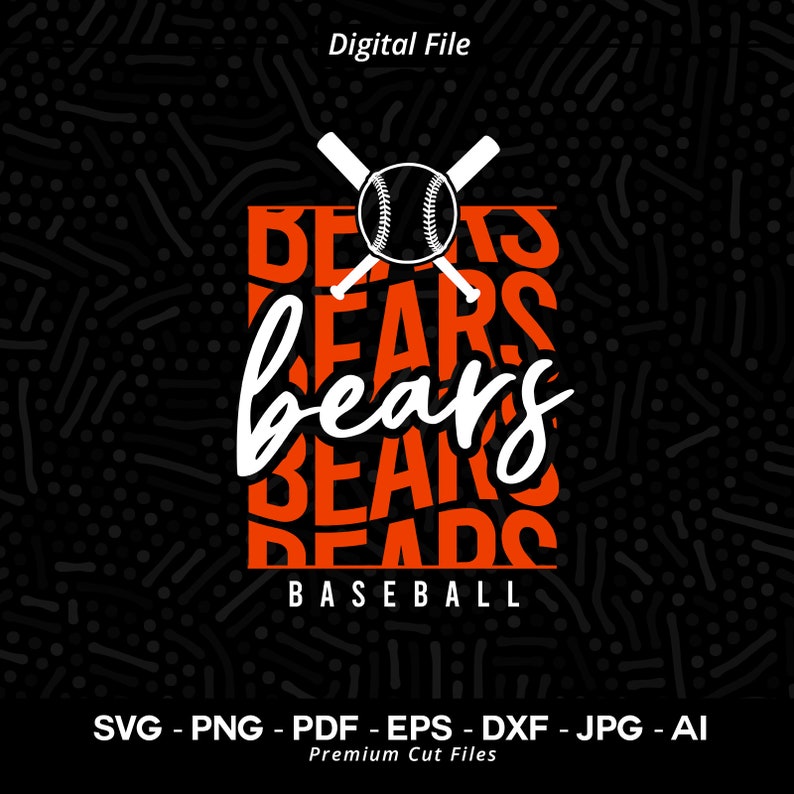 3088 Bears Baseball SVG PNG Bears Bear Baseball Svg Baseball Shirt Baseball Clipart Svg Bears Pride Svg Bears School Spirit Svg