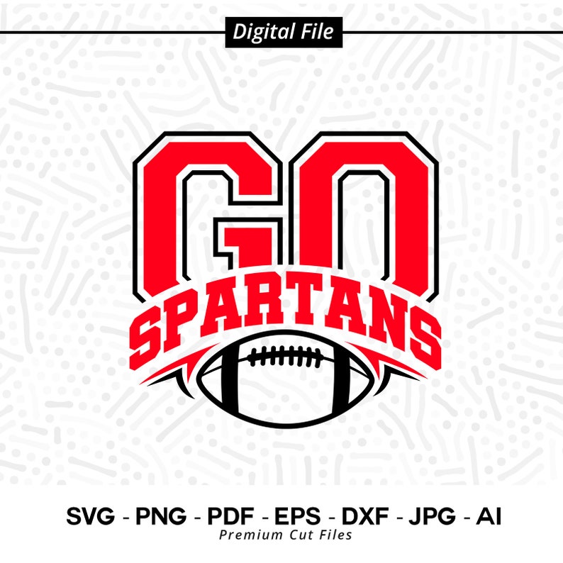 331 Go Spartans Football Svg Png Spartans Svg Spartan Svg Football Svg Spartans Football Svg Spartans Shirt Svg Spartans Cheer Svg